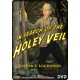 In Search of the Holey Veil