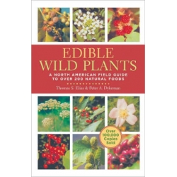 Edible Wild Plants: A North American Field Guide to Over 200 Natural Foods 