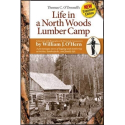 Life in a North Woods Lumber Camp - Paperback